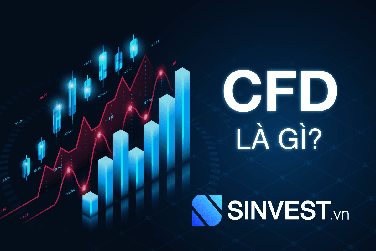 CFD là gì? Hiểu rõ và Cách giao dịch CFD cho người mới bắt đầu