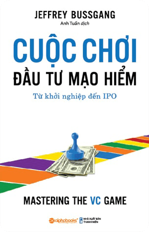 Bìa sách Cuộc Chơi Đầu Tư Mạo Hiểm