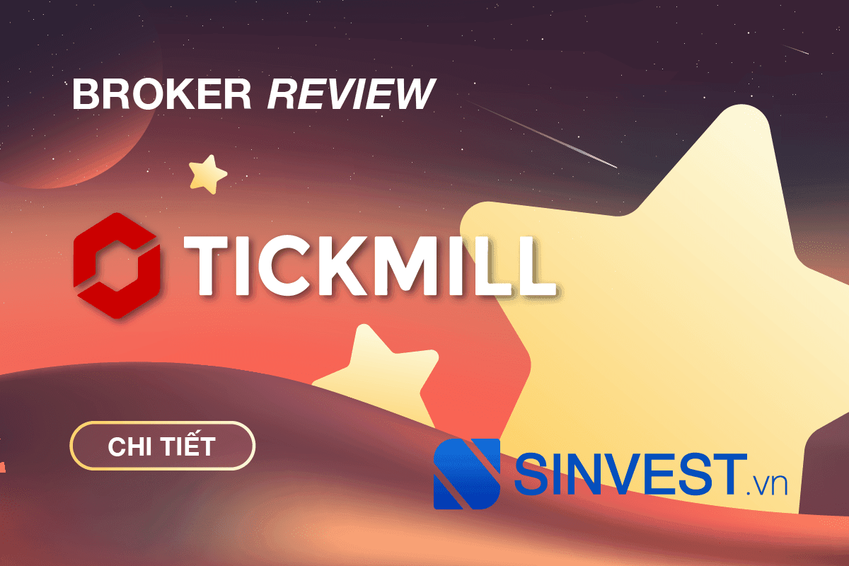 Tickmill là gì? Đánh giá sàn Tickmill chi tiết nhất 2023