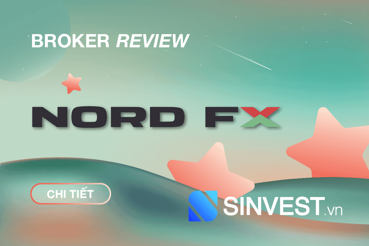 NordFX là gì? Đánh giá sàn NordFX chi tiết nhất 2023