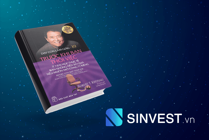 Tóm tắt và Review Ebook Dạy Con Làm Giàu Tập 10 PDF - Trước Khi Bạn Thôi Việc Download Free