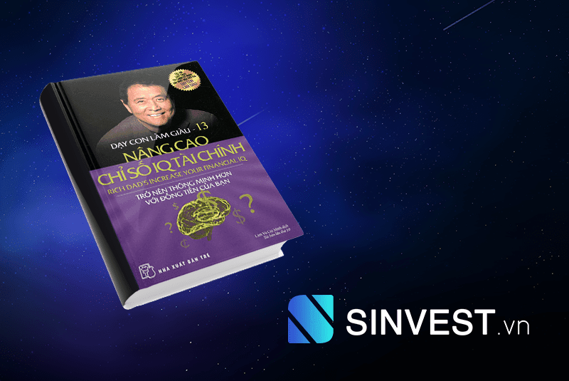 Tóm tắt và Review Ebook Dạy Con Làm Giàu Tập 13 PDF - Nâng Cao Chỉ Số IQ Tài Chính: Download Free