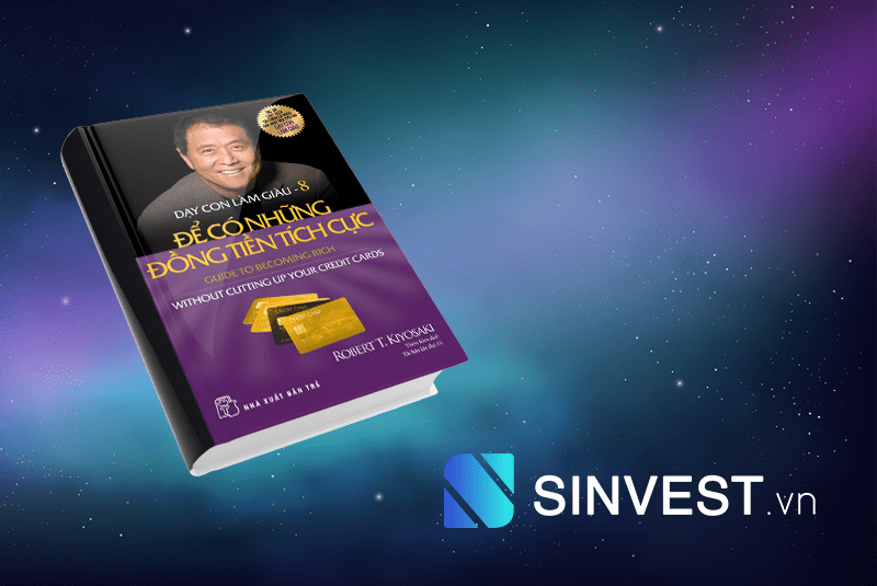 Tóm tắt và Review Ebook Dạy Con Làm Giàu Tập 8 PDF - Để Có Những Đồng Tiền Tích Cực Download Free