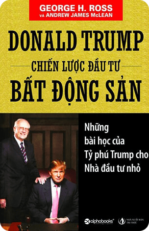 Bìa sách Donald Trump – Chiến Lược Đầu Tư Bất Động Sản