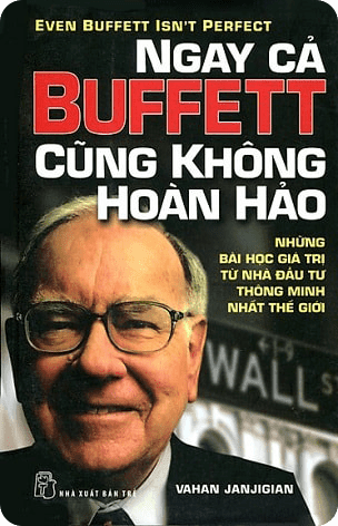 Bìa sách Ngay Cả Buffett Cũng Không Hoàn Hảo