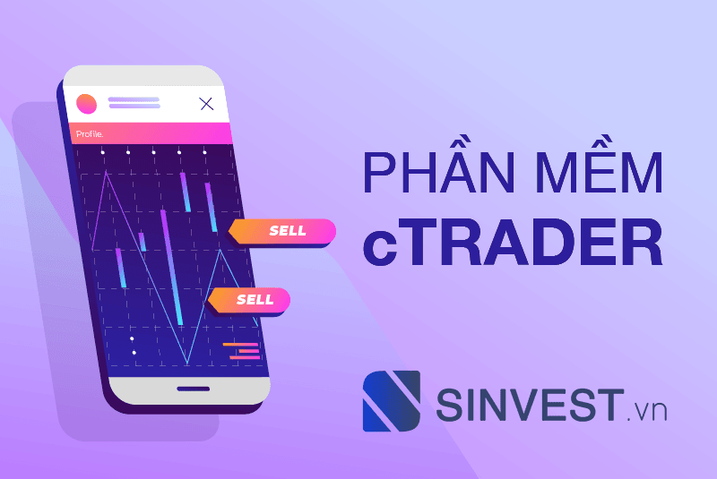 cTrader là gì? Giới thiệu nền tảng giao dịch ĐỈNH CAO cho Trader