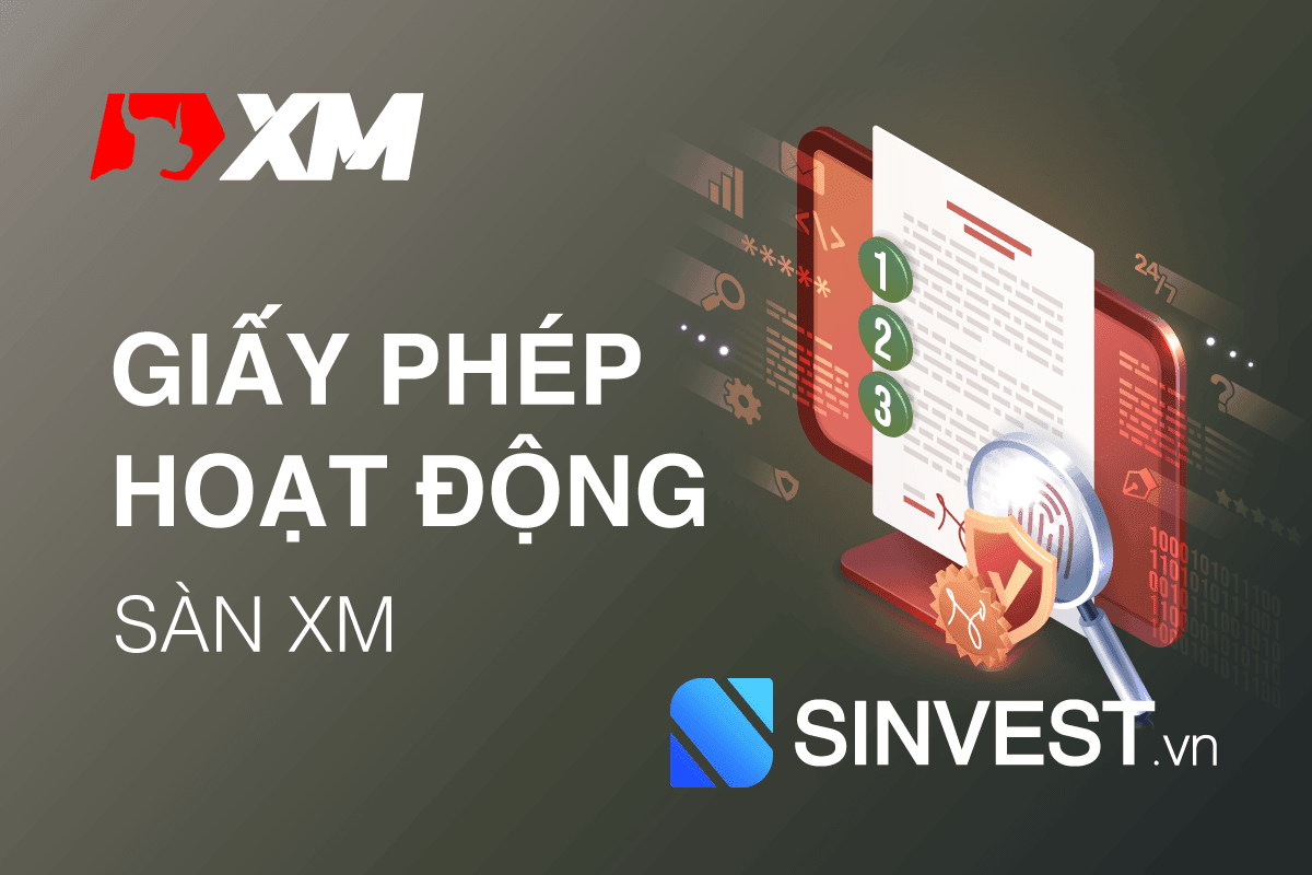 Giấy phép sàn XM: Tầm quan trọng Hàng đầu đối với các Trader