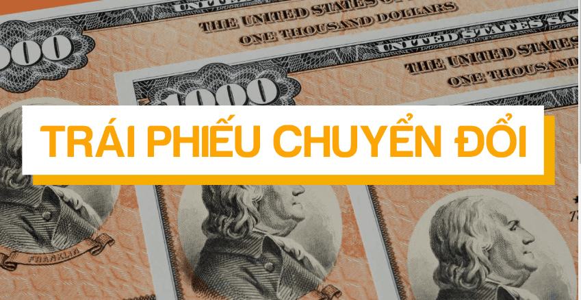 Trái phiếu chuyển đổi là gì?