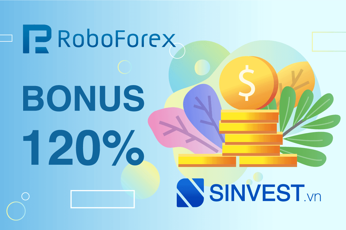 RoboForex Bonus 2023 - Thưởng kí quỹ lên tới 120%