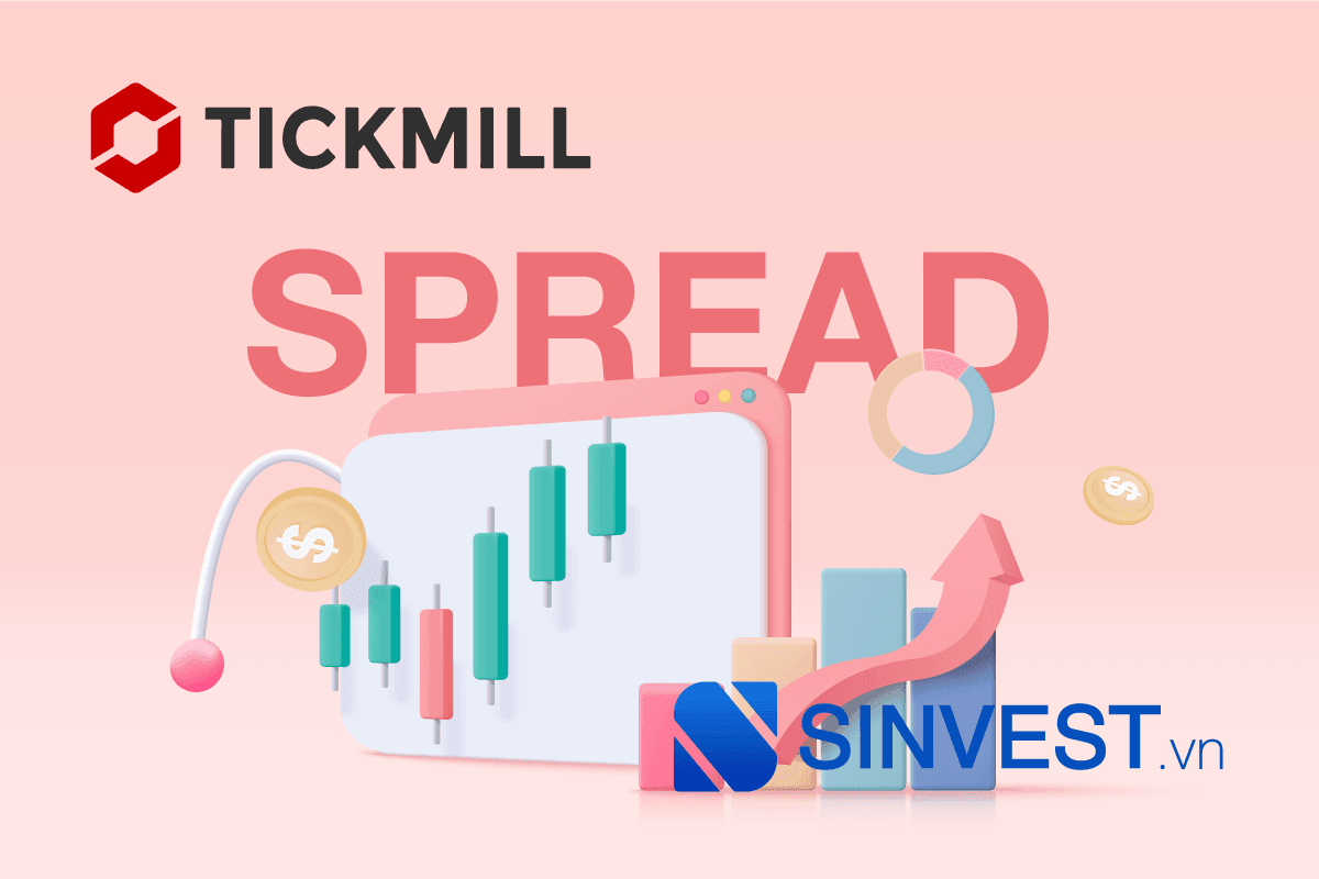 Tickmill - Sàn giao dịch Forex UY TÍN với spread THẤP NHẤT