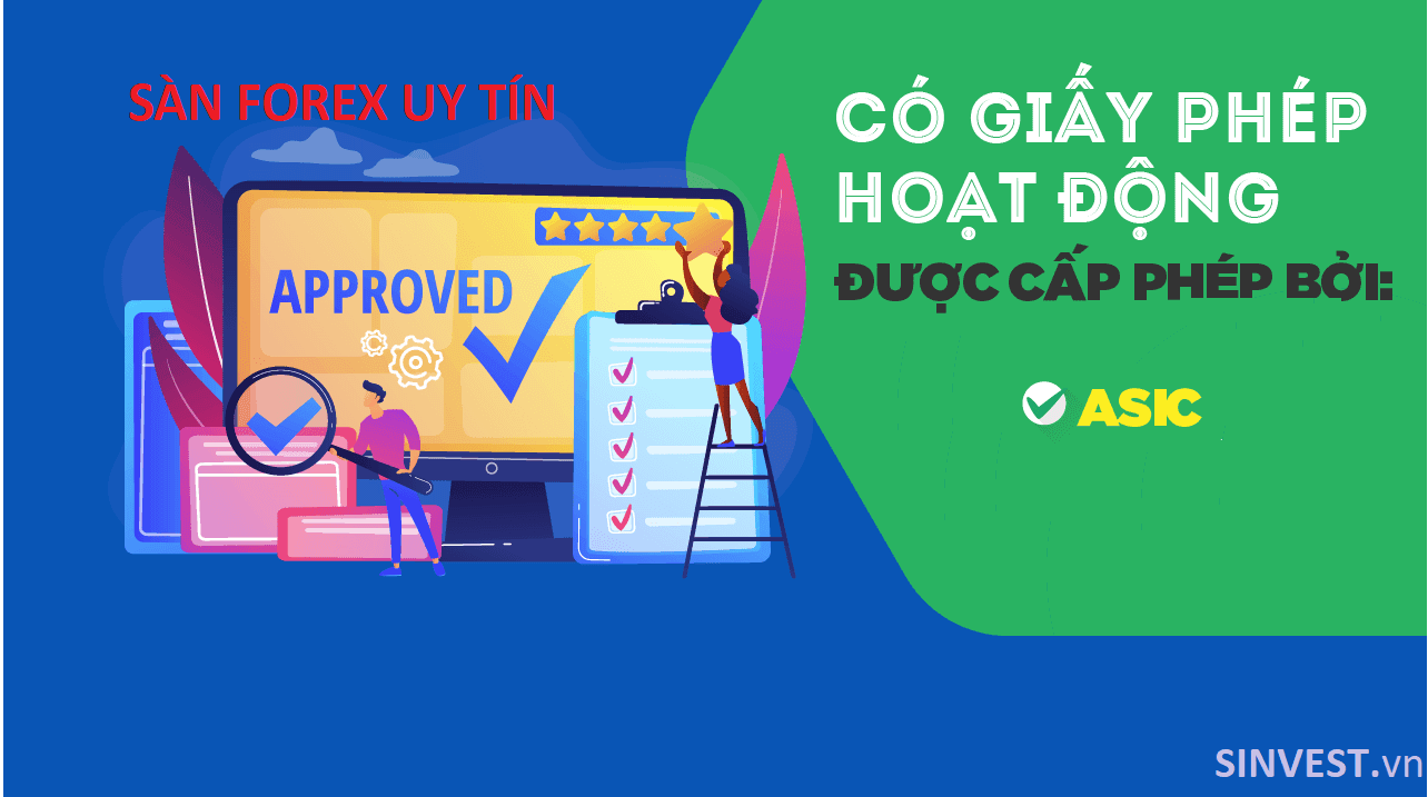 Vì sao sàn Forex ở Úc được ASIC cấp phép lại có độ uy tín cao?