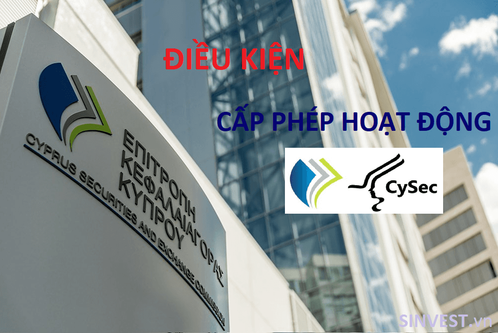 Điều kiện để một sàn Forex đảo Síp được cấp phép CySEC