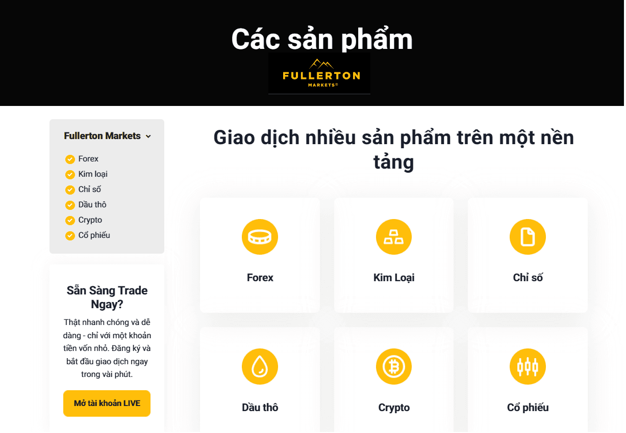 Các sản phẩm giao dịch sàn Fullerton Markets