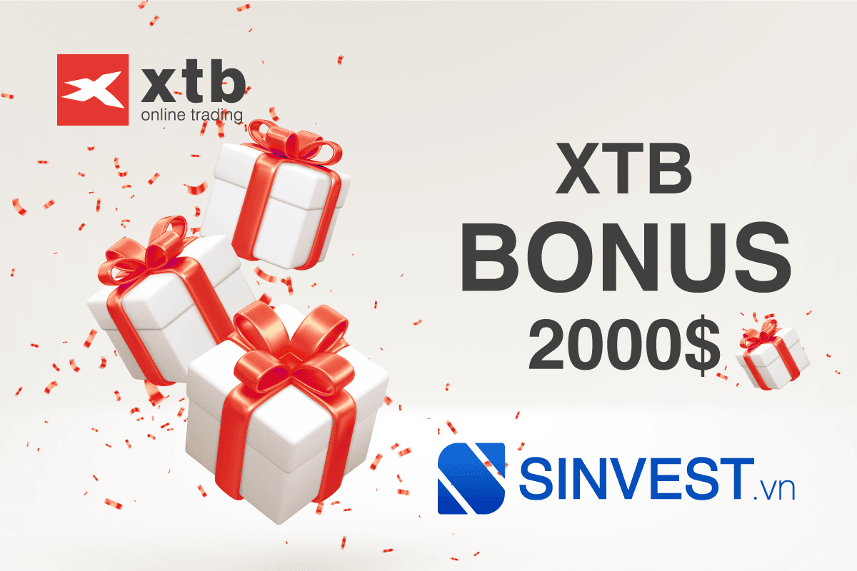 XTB Bonus 2023 - XTB thưởng nạp tiền lên đến 2000 USD